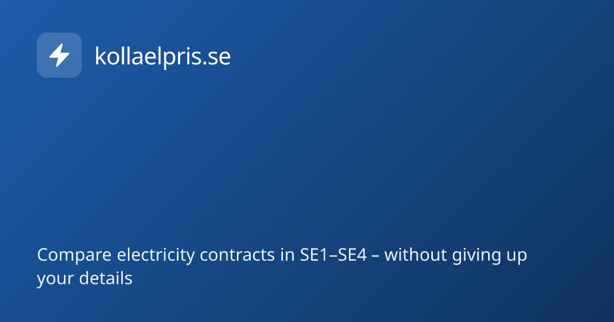 Compare electricity contracts by price area · kollaelpris.se